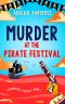 [Berryport Mysteries 01] • Murder at the Pirate Festival